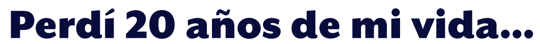 PERDI-20-AÑOS-DE-MI-VIDA